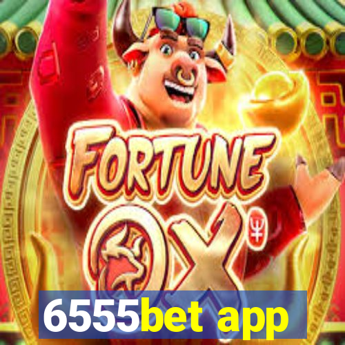 6555bet app